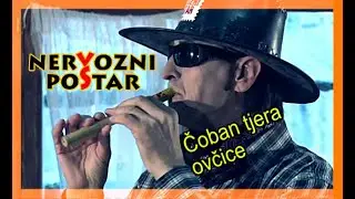 NERVOZNI POŠTAR® - Čoban tjera ovčice / SPOT - 2017
