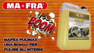MAFRA PULIMAX -  UNA BOMBA PER PULIRE GLI INTERNI