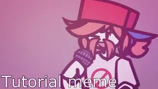 Tutorial/Meme/Some sort of FNF x THSC crossover idk its more copperight lmao