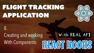 8 - UI on Routed Components - Flight Tracking Application - React Hooks - Learn Computer Science