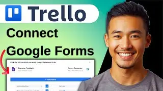 How To Connect Google Forms to Trello for Lead Capture (2025)