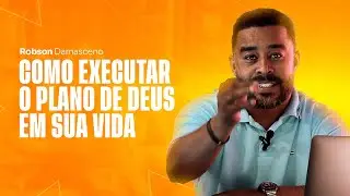 4 PASSOS PARA CUMPRIR O SEU PROPÓSITO | ROBSON DAMASCENO