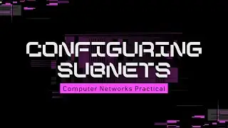 Subnetting Made Simple | Creating 4 Subnets from using Cisco Packet Tracer