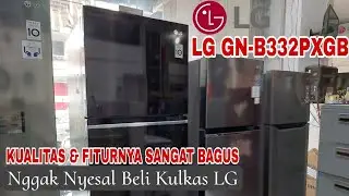 LG GC-B332PXGB KULKAS 2 PINTU SMART INVERTER LINEAR COOLING & DOOR COOLING