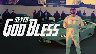Seyed - God Bless