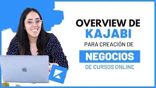 ¿Qué es KAJABI? | NEGOCIOS DIGITALES y ESCUELAS ONLINE | ¿CÓMO FUNCIONA Español? 🔵