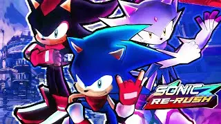 THIS NEW FAN GAME IS JUST INCREDIBLE... | Sonic Re-Rush
