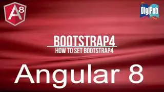 How to set up Bootstrap 4 environment in Angular 8