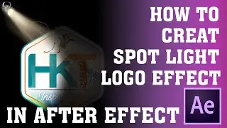 After Effect Tutorial How To Create Spot Light Logo Effect [Very Easy]