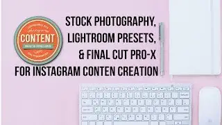 Stock Photo,Lightroom,Final Cut for Instagram motion posts.