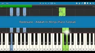 Reedzwann - Adakah Ini Mimpi (Piano Tutorial)