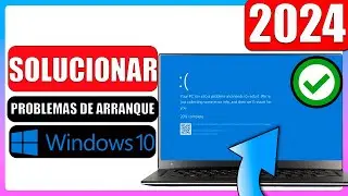 ✅Solucionar problemas de arranque de windows 10 | 2024
