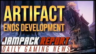 Valve Ends Development on Artifact, the DOTA 2 Card Game | The Jampack Report 3.5.21
