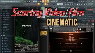Tutorial Scoring Video/Film di FL Studio dengan Sound Orcestra Cinema