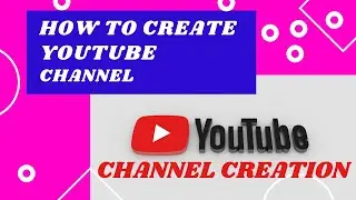 How to create a new YouTube Channel | Create YouTube Channel in 2021