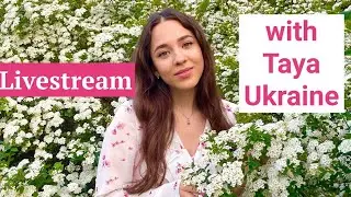 Livestream with TAYA UKRAINE! Celebrating 200k subs! Saturday 9 pm UA time