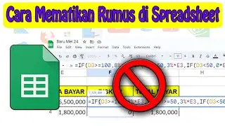 Cara Mematikan Rumus di Spreadsheet / Google Sheet