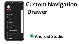 How to create Custom Navigation Drawer in Android Studio - Navigation Drawer Android Studio