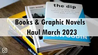 Books and Graphic Novels Haul | March 2023 | Manga | Comics | Self-help | Design