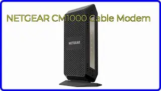 REVIEW (2024): NETGEAR CM1000 Cable Modem. ESSENTIAL details.