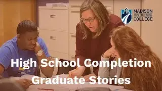GED and HSED Graduates | Madison College