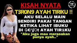 Kisah Nyata - Ketika Mempunyai Ayah Tiri | Viral