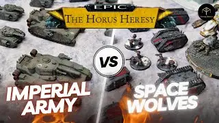 EPIC 30K Battle Report - Imperial army vs Space Wolves 2500 points