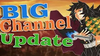 Channel Update & Where I've Been!
