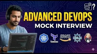 🎯 DevOps Advanced Scenario Based Mock Interview 12: Kubernetes, Terraform, AWS