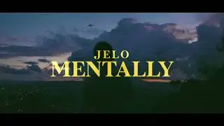 JELO - Mentally (prod. by Christo-zy) | Lyric Video | Azadi Records