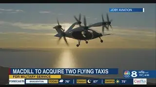 2 new air taxis coming to MacDill Air Force Base in Tampa