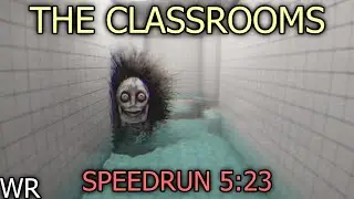 The Classrooms - SPEEDRUN (5:23) WR