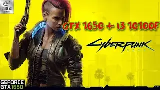 Cyberpunk 2077  2.1   GTX 1650 + i3 10100f Low, Medium Settings + FSR 1080p Benchmark