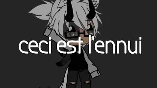 L'ennui... qwq