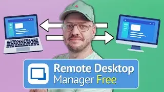 Setup FREE + POWERFUL Remote Desktop Manager in 20 minutes
