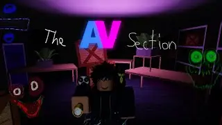 The AV Section | Interminable Rooms