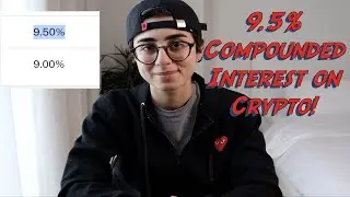 Earn Up to 9.5% Compounded Interest on Crypto!