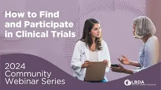 How to Find and Participate in Clinical Trials: Practical Advice & Real-World Examples