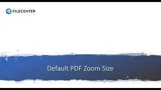 PDF Editor - Setting Default PDF Zoom Size