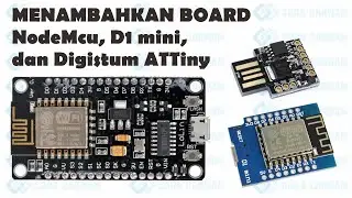Menambahkan Board NodeMcu, 8266, Wemos D1 Mini, Digistum di ARDUINO IDE