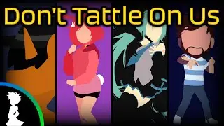 MASHUP | Don't Tattle On Us (Caleb Hyles x Hatsune Miku x LittleRinnyChan x KaoKraft)