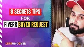 8 Secret Tips to Get Orders from Fiverr Buyer Request - Lets Uncover