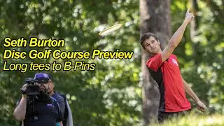 Seth Burton Memorial Disc Golf Course Preview - 2022 Seth Burton Memorial - Long tees to B-Pin