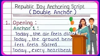 Republic Day complete anchoring script for 2 anchors | Republic Day anchoring script in English
