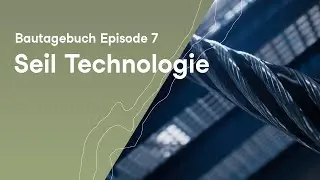 Die Seil Technologie | FlemXpress Bautagebuch | Episode 07