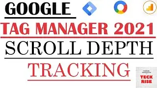 Scroll Depth Tracking with Google Tag Manager in Google Analytics - Learn Now