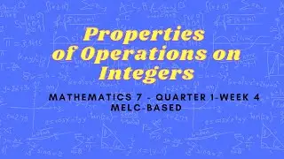 Properties of Operations on Integers