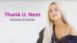 Ariana Grande - Thank U, Next (Lyrics)