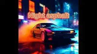 MatveY xBeat - Night Asphalt #phonk