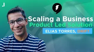 Scaling a Business (w/ a Product Led Solution)